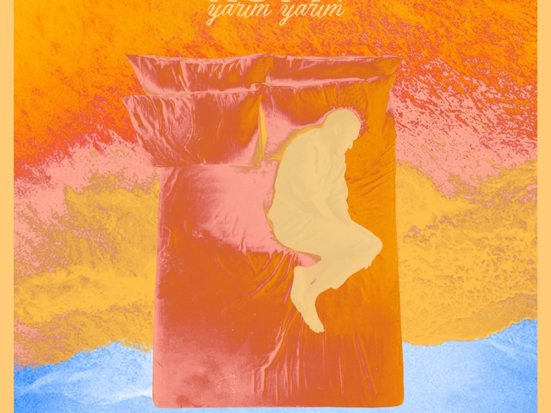 Yarım Yarım (Single)