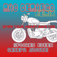 When Your Heart Says Yes (Mac DeMarco Remix) (Single)