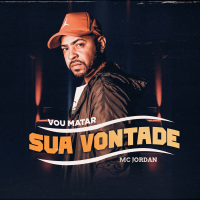 Vou Matar Sua Vontade (Single)