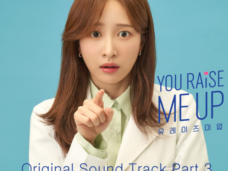 You Raise Me Up OST Part 3 (EP)