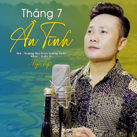 Tháng Bảy Ân Tình (Single)