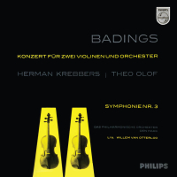 Badings: Concerto for Two Violins; Symphony No. 3 (Herman Krebbers Edition, Vol. 3)