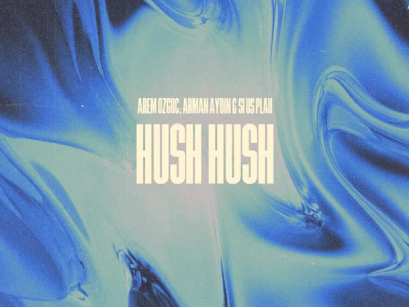 Hush Hush (Single)