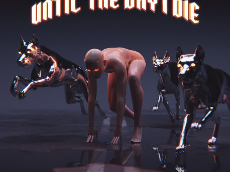 Until the Day I Die (Single)