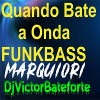 Quando Bate a Onda Funkbass (Single)