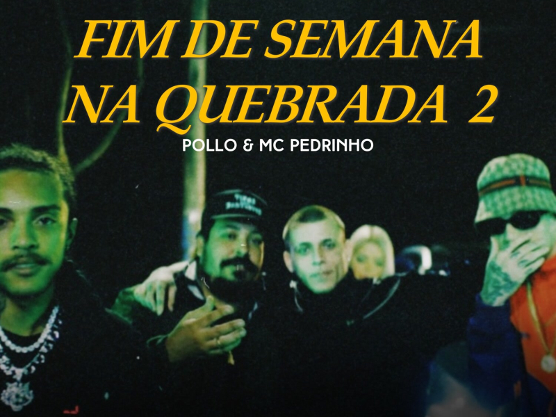 Fim de Semana na Quebrada 2 (Single)