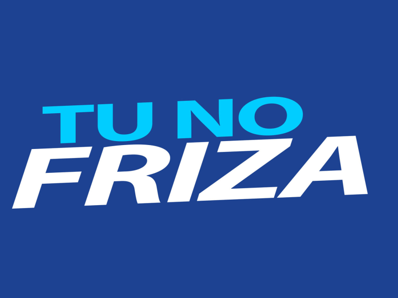 Tu No Friza (Single)