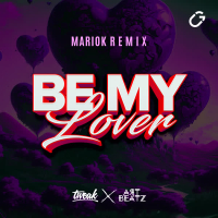 Be My Lover (DJ Mariok Remix) (EP)