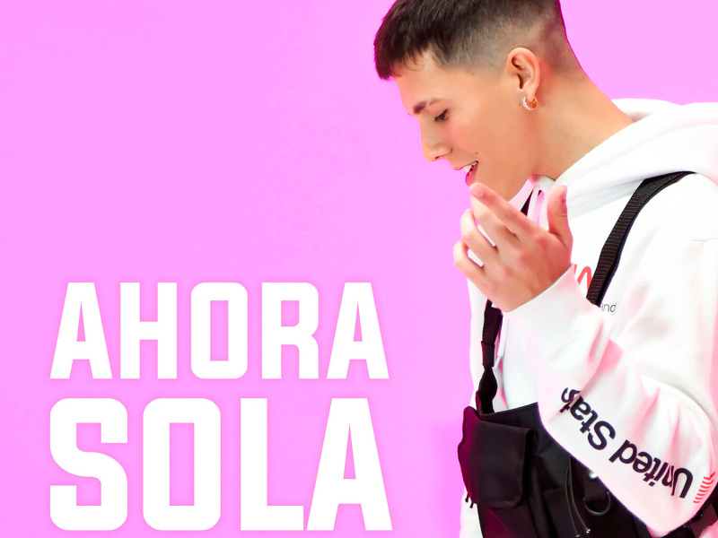 Ahora Sola (Single)