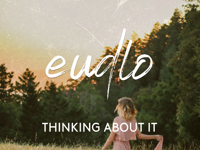 Thinking About It (Single)