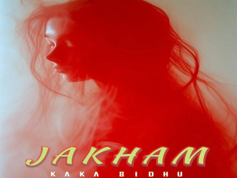 Jakham (Single)