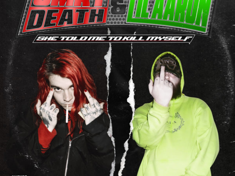 She Told Me to Kill Myself (Single)