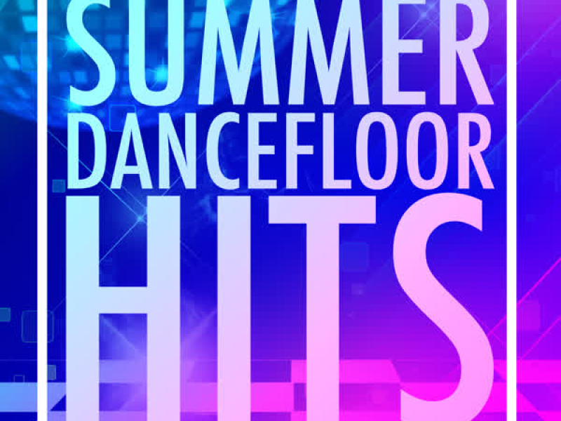 Summer Dancefloor Hits