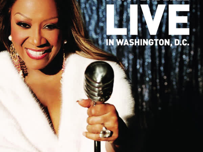 Patti LaBelle Live In Washington, D.C.