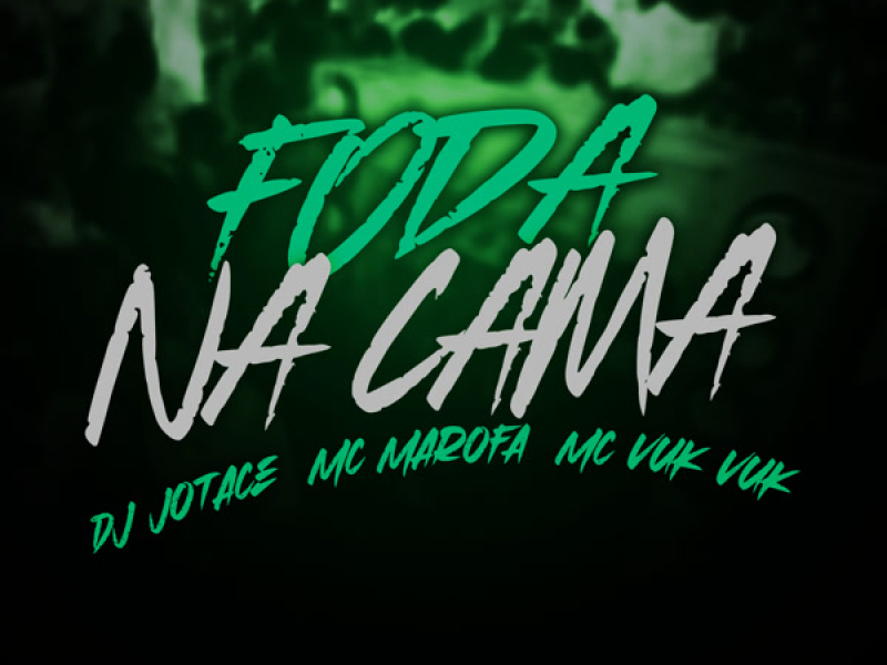 FODA NA CAMA (Single)