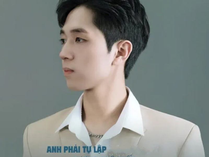 Anh Phải Tự Lập (Single)