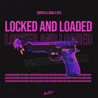 Locked and Loaded (Single)
