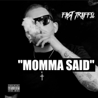 Momma Said (Single)