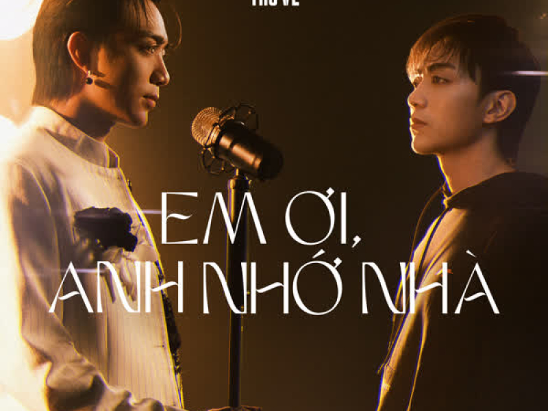 Em Ơi, Anh Nhớ Nhà (Single)