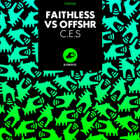 C.E.S (Faithless vs. OFFSHR) (Single)