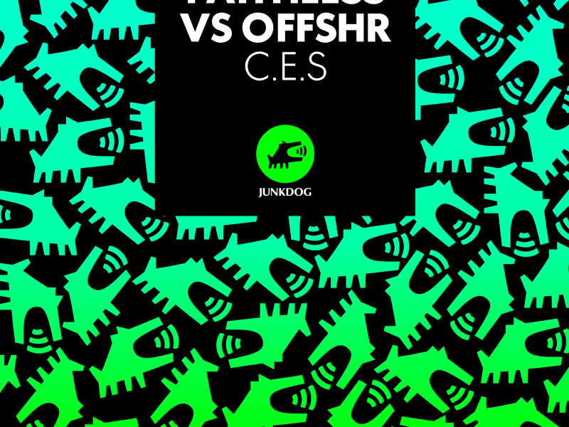 C.E.S (Faithless vs. OFFSHR) (Single)