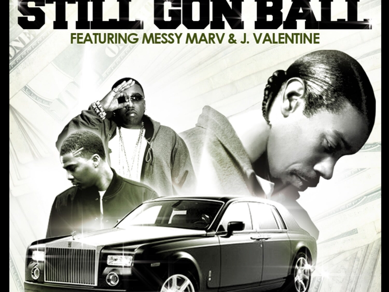 Still Gon Ball - Single