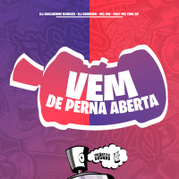 Vem De Perna Aberta (Single)
