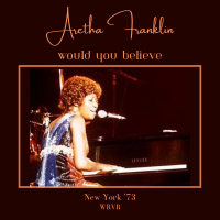 Would You Believe (Live New York '73) (Single)