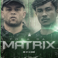 Fora da Matrix (Single)