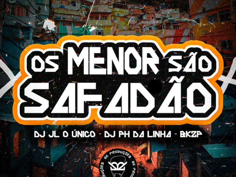 OS MENOR SÃO SAFADÃO (Single)