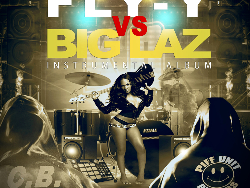 Fly-y vs. Big Laz (Instrumentals)