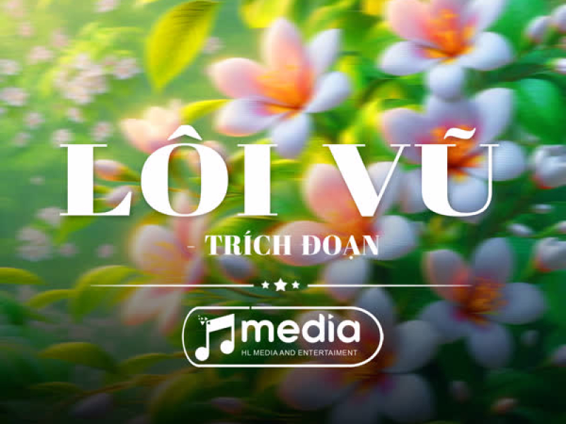 LÔI VŨ - Trích Đoạn (Instrumental) (Single)