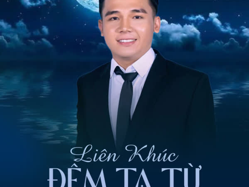 Liên Khúc Đêm Tạ Từ (Single)
