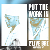 Put The Work In (feat. JF) (Single)