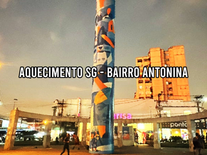 Aquecimento SG - Bairro Antonina (Single)