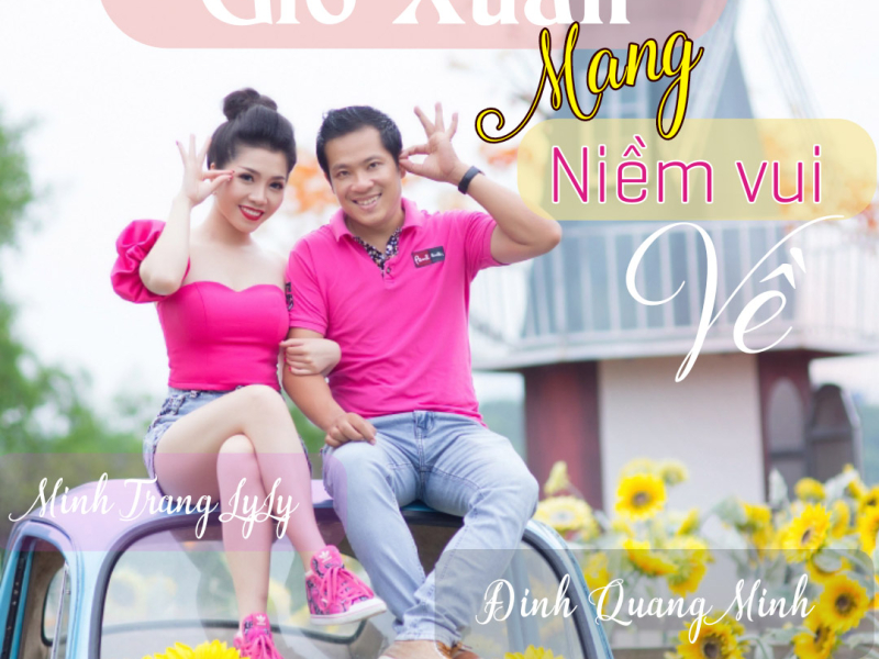 Gió Xuân Mang Niềm Vui Về (EP)