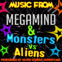 Music from Megamind & Monsters vs Aliens