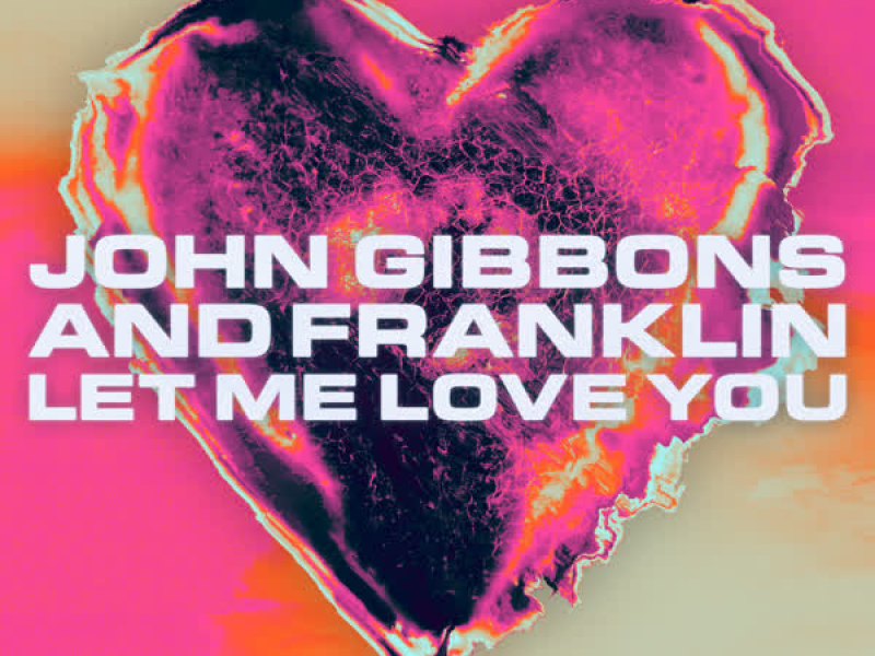 Let Me Love You (Single)