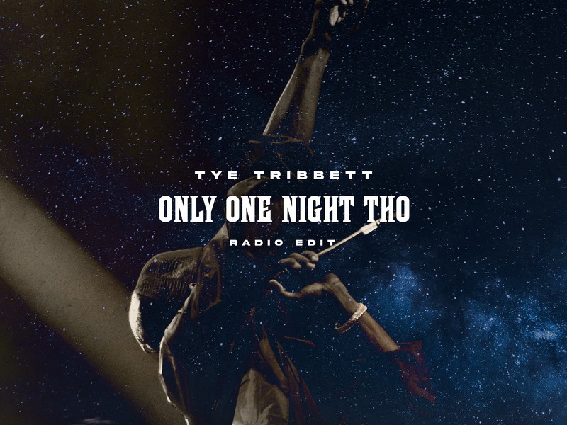 Only One Night Tho (Radio Edit / Live) (Single)