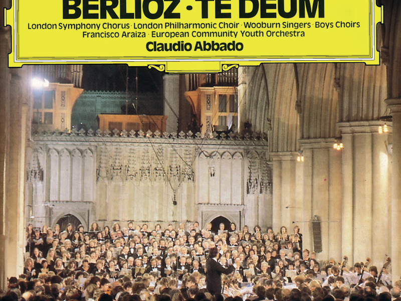 Berlioz: Te Deum