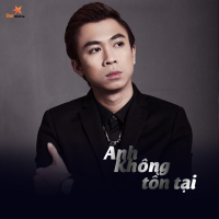Anh Khong Ton Tai (Single)