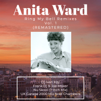 Ring My Bell Remixes, Vol. 1 (2022 Remastered) (EP)