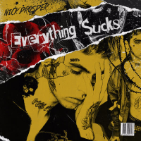 Everything Sucks (Single)