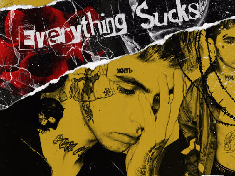 Everything Sucks (Single)