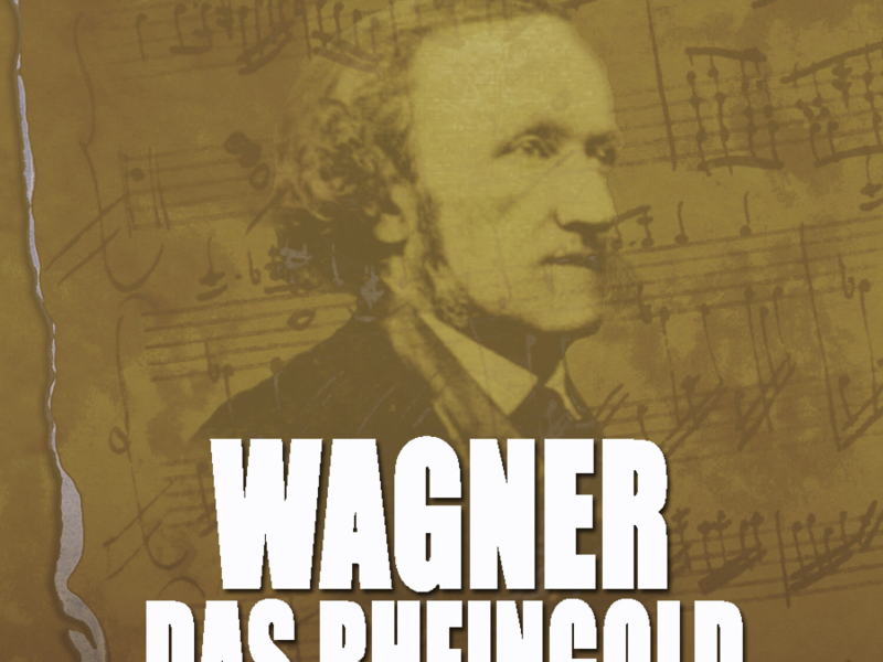 Wagner: Das Rheingold