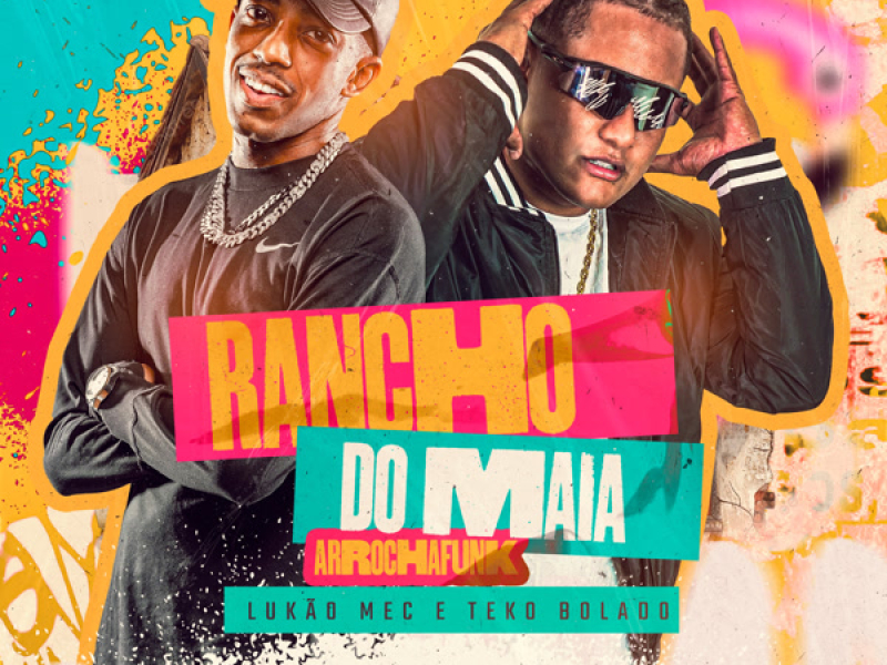 RANCHO DO MAIA (Arrochafunk) (Single)