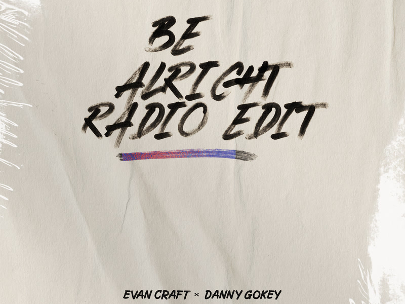 Be Alright (Radio Edit) (Single)