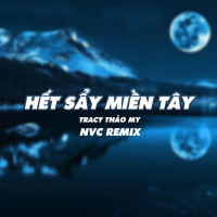 Hết Sẩy Miền Tây (NVC Remix) (Single)