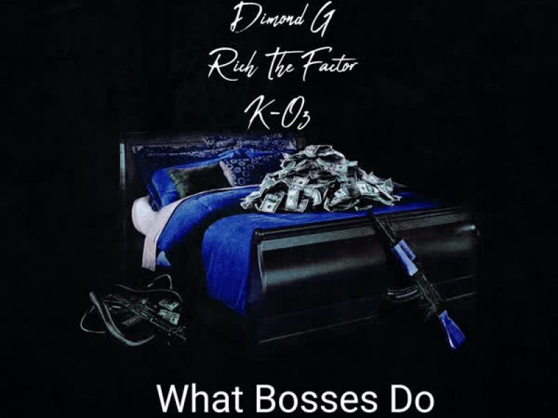 What Bosses Do (Single)
