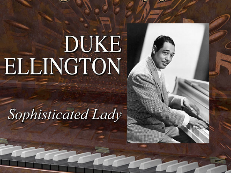 Legends Of Jazz: Duke Ellington - Sophisticated Lady